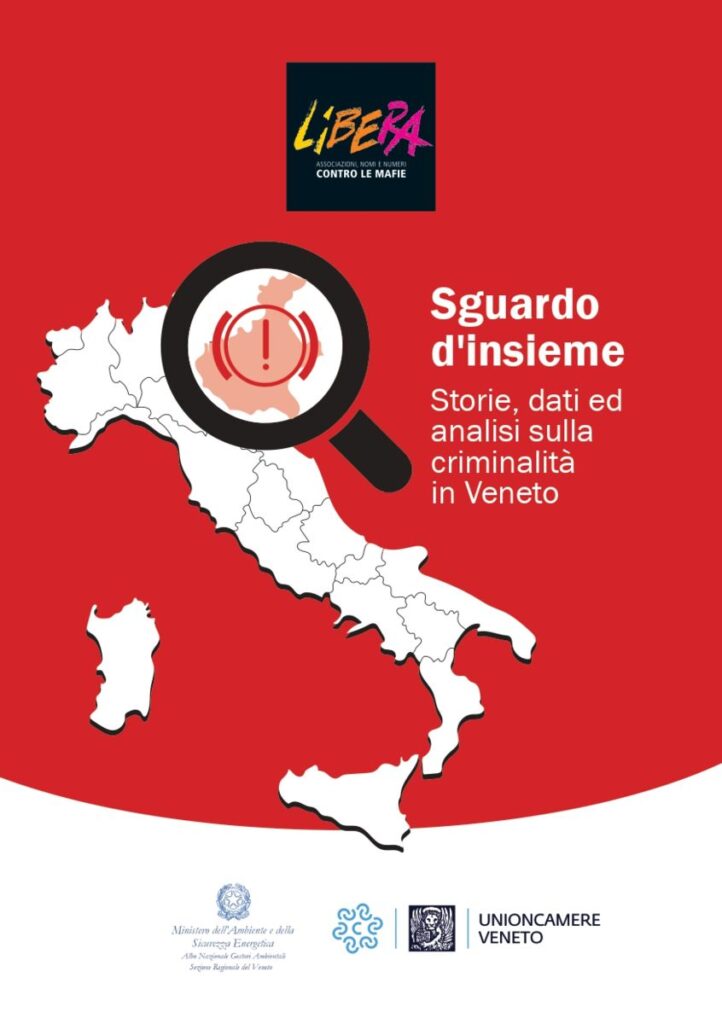 Veneto, la variante “criminalità” prolifera durante la pandemia