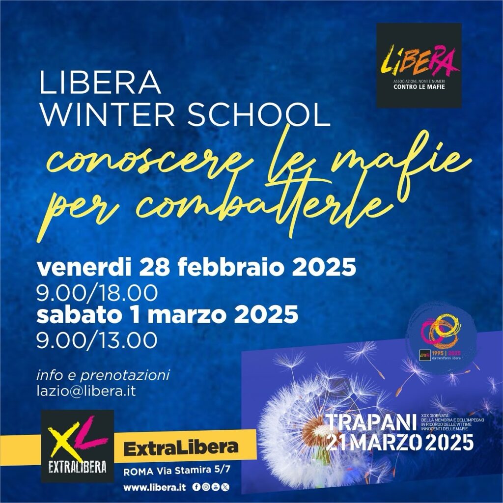Roma, venerdì 28/2 e sabato 1/3: Libera Winter School: “Conoscere le mafie per combatterle”