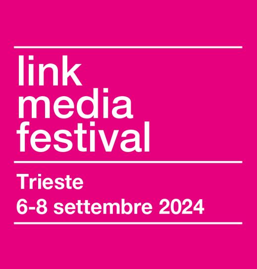 Trieste, dal 6 all’8 settembre la X edizione del Link MediaFestival