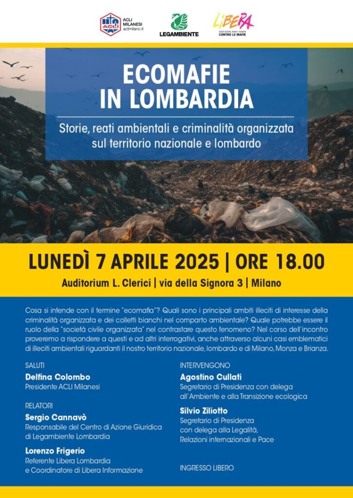 “Ecomafie in Lombardia”, lunedì 7 aprile un convegno di Acli, Legambiente e Libera