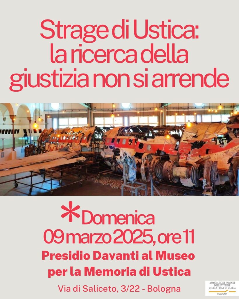 Ustica, la ricerca di giustizia non si arrende! Il 9 marzo tutti al Museo della memoria