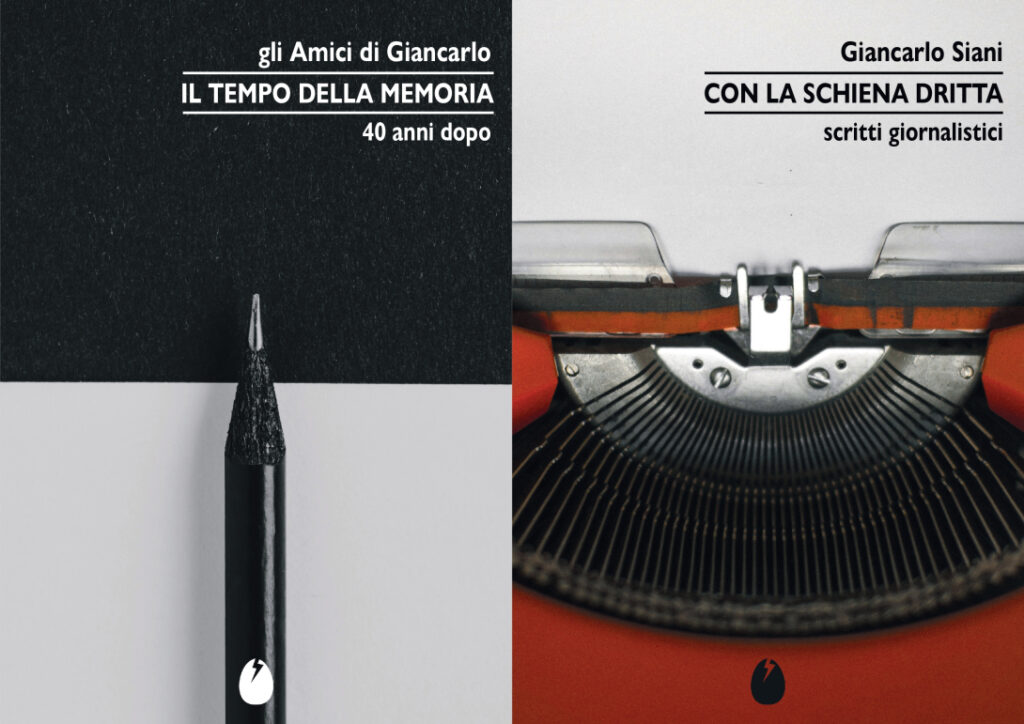 “Con la schiena dritta”, gli scritti di Giancarlo Siani e “Il tempo della memoria” 40 anni dopo