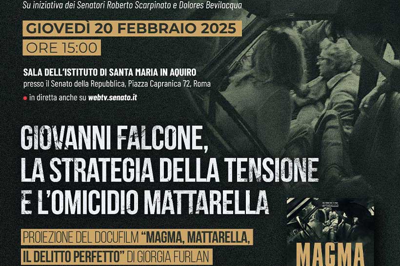 Roma 20 febbraio, proiezione del docufilm “Magma, Mattarella, il delitto perfetto” e dibattito al Senato