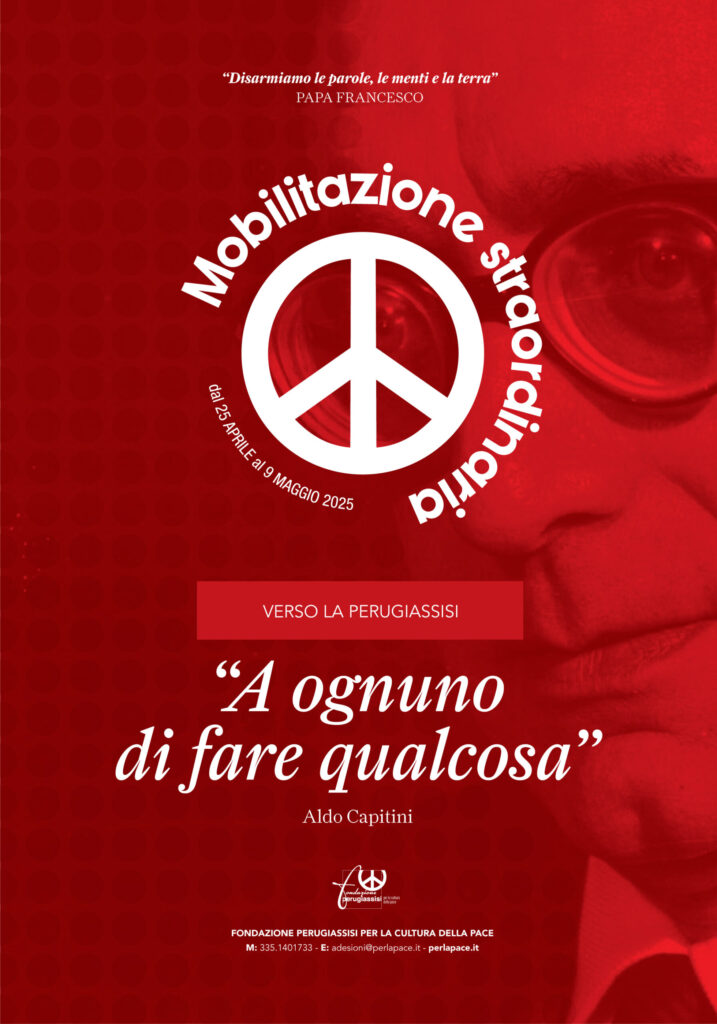 Continuiamo ad essere la voce della pace di Papa Francesco. Mobilitazione Straordinaria dal 25 aprile al 9 maggio 2025