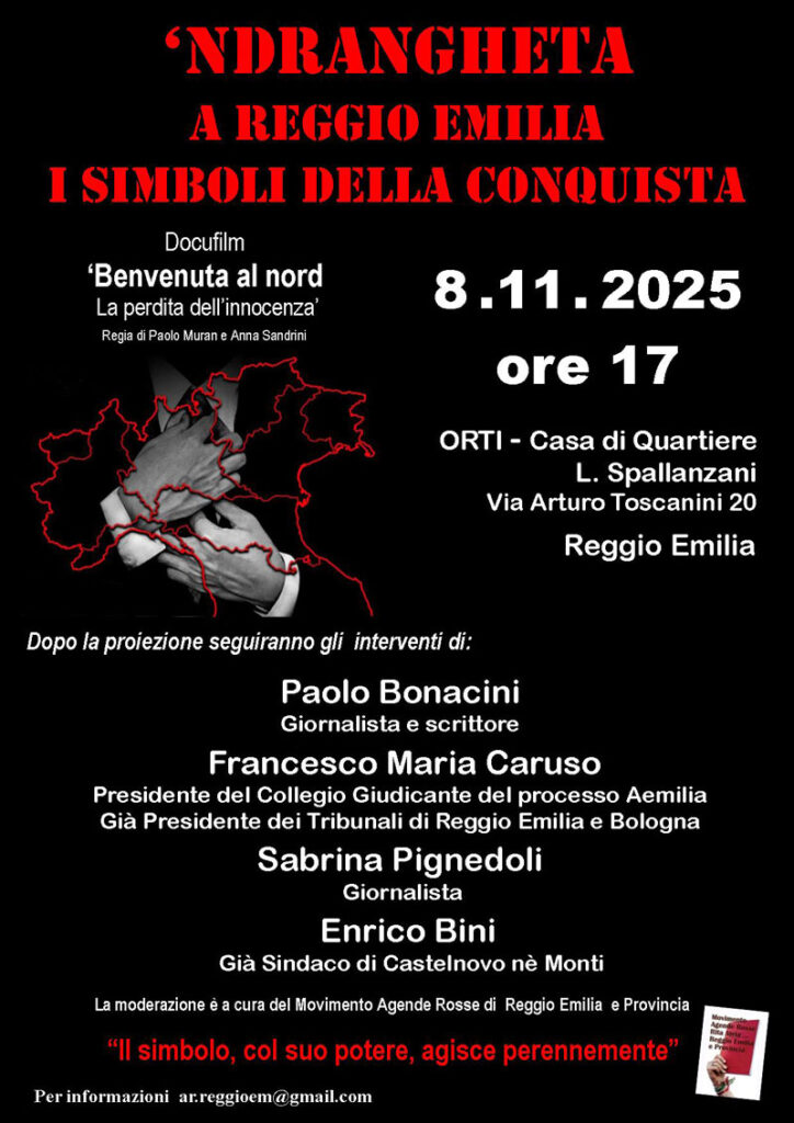 Reggio Emilia, 8 Novembre: ‘Ndrangheta. A Reggio Emilia i simboli della conquista
