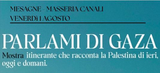 Parlami di Gaza, venerdì 1 agosto Masseria Canali, Mesagne (BR)