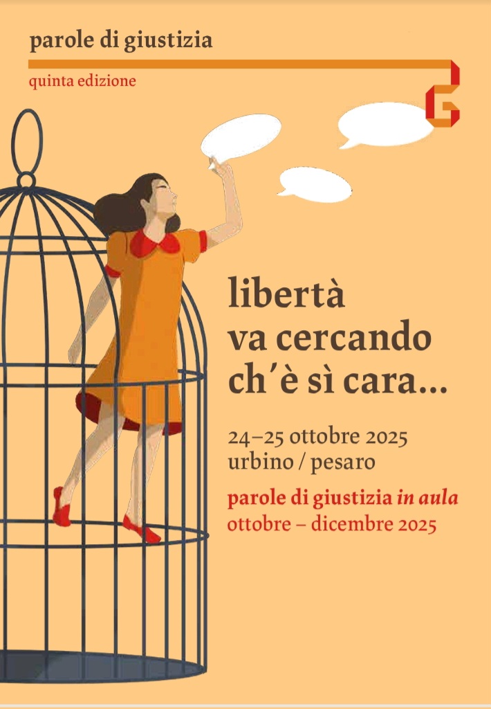 Parole di giustizia 2025, Urbino/Pesaro 24 e 25 ottobre 2025