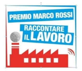 Premio Marco Rossi, la voce del lavoro
