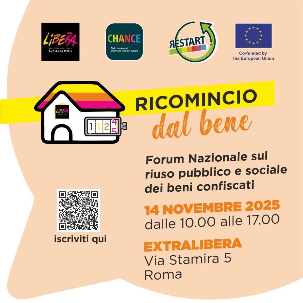 Roma 14 novembre: “Ricomincio dal bene. Forum sul riuso pubblico dei beni confiscati”