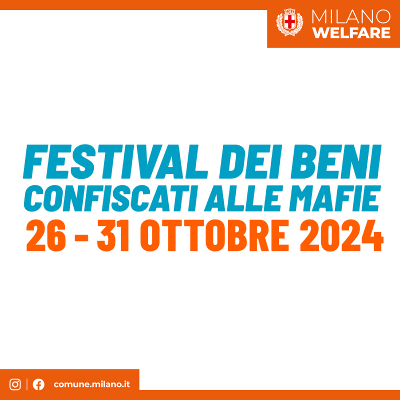 A Milano dal 26 ottobre torna il Festival dei Beni confiscati